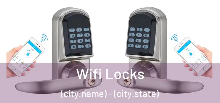  Wifi Locks (city.name) - (city.state)